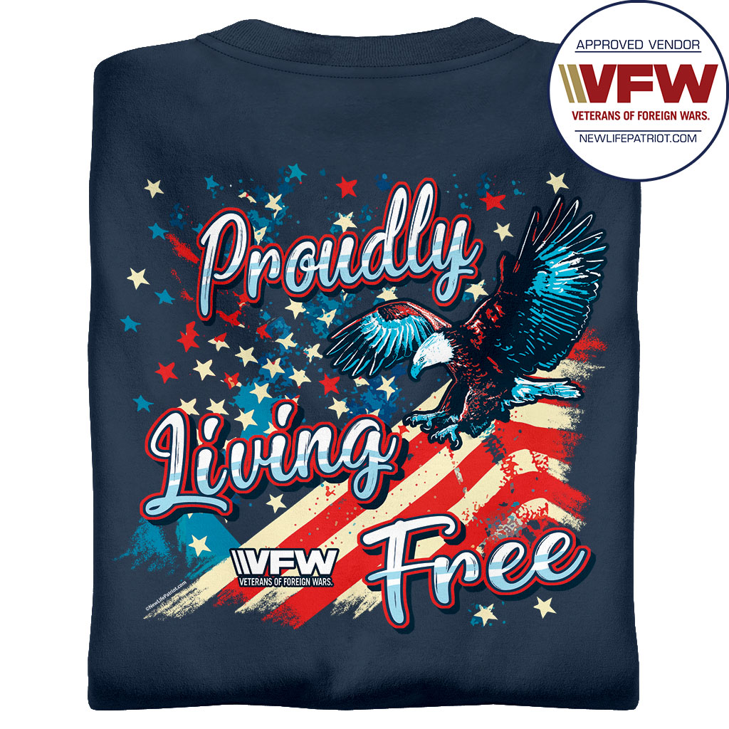 Proudly Living Free - VFW